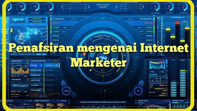 Penafsiran mengenai Internet Marketer