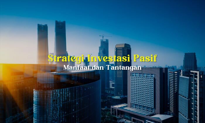 strategi investasi pasif